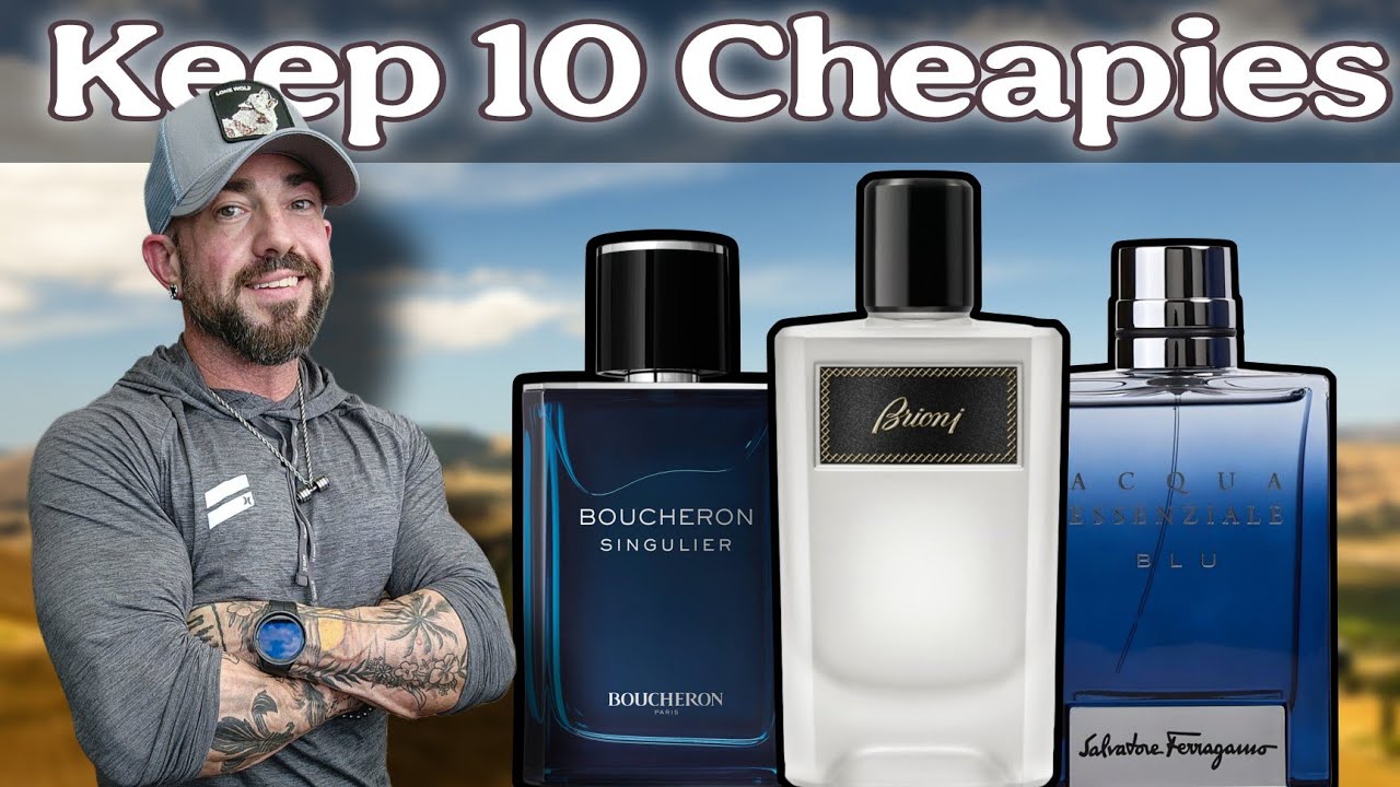 Keep Only 10 Cheap Fragrances 4 Life (2025 Edition)
