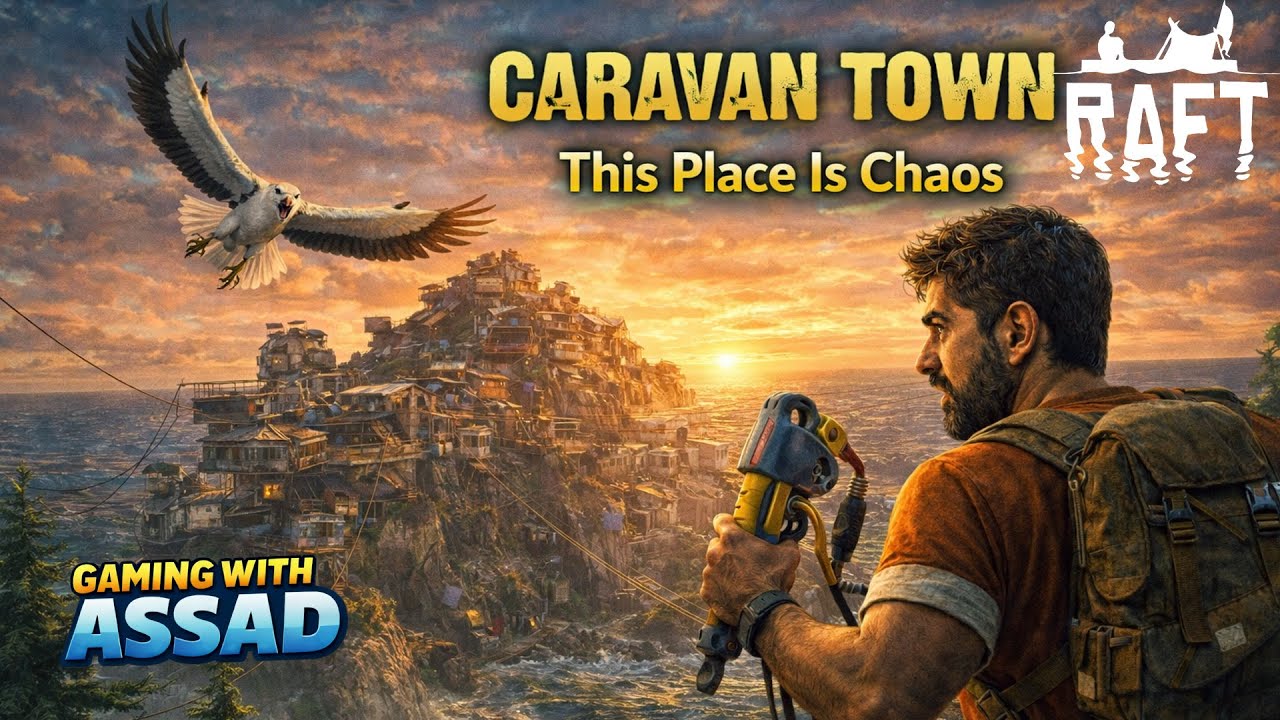 Caravan Town Her We Come - Raft #14 | Livestream