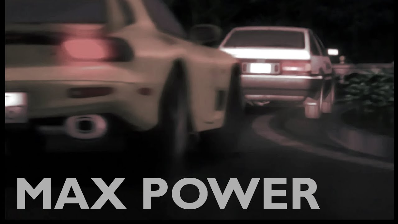 Max Power AMV - Initial D
