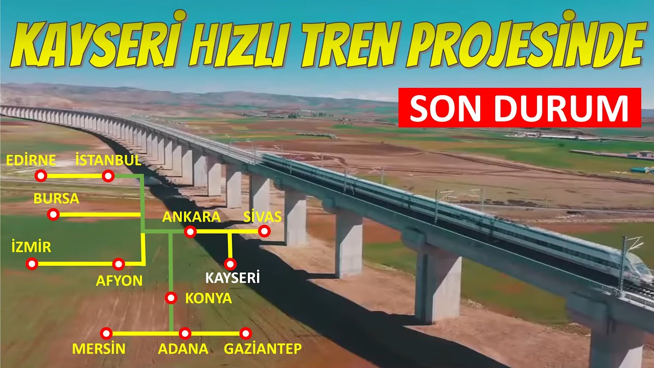 Ankara-Kayseri Hızlı Tren Projesinde Son Durum - Temmuz 2022