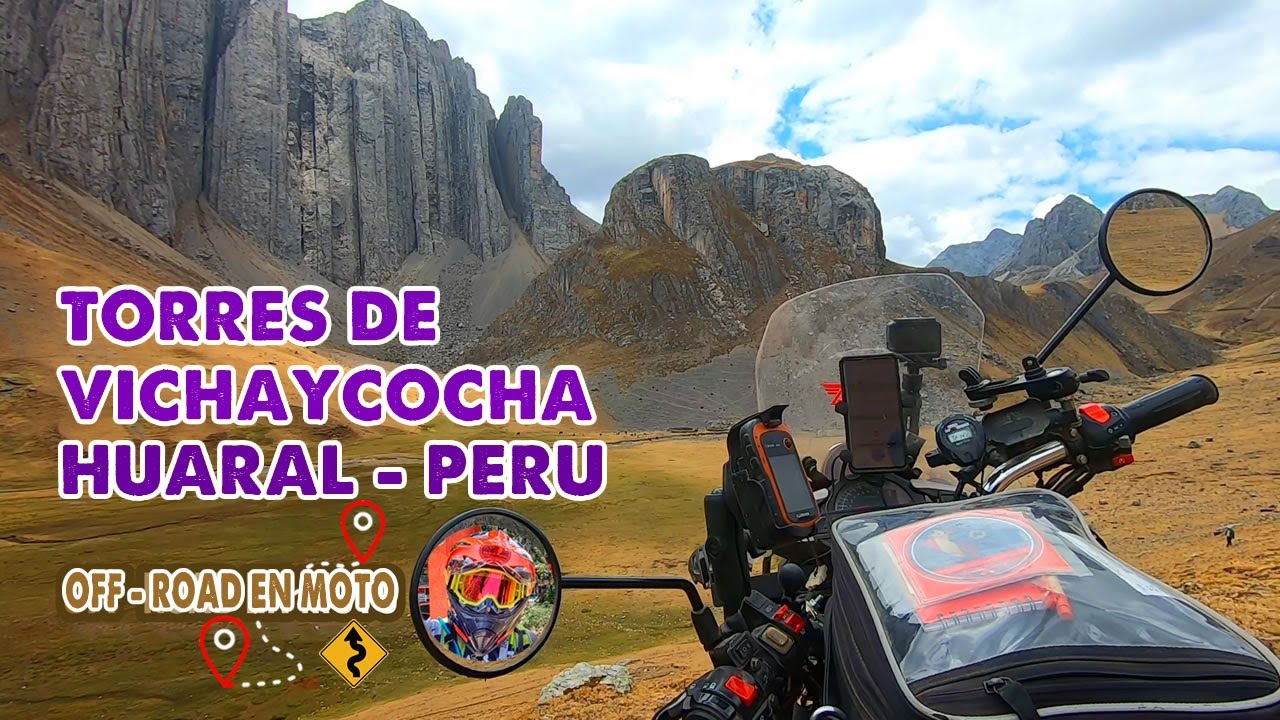TORRES DE VICHAYCOCHA 🌄 RUTA OFF-ROAD HUARAL PERU 🇵🇪 en Moto / Capt. 2 | 🎧 #171 OCT. 2022