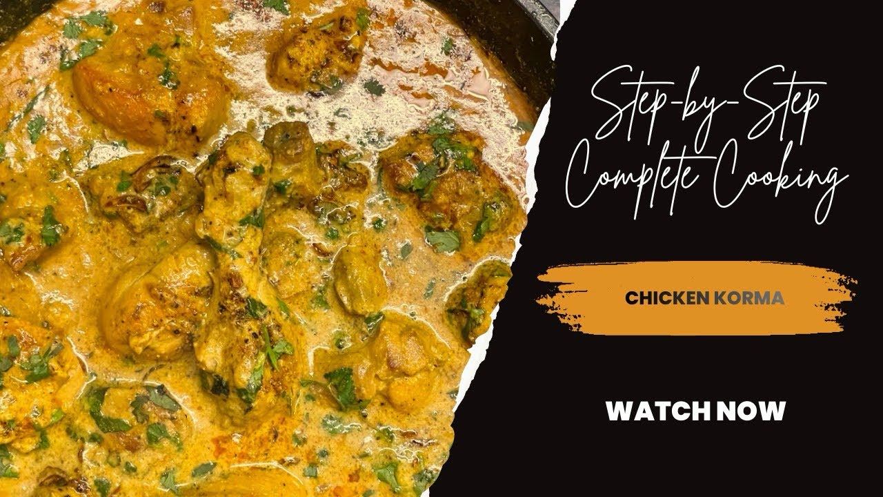 Chicken Korma/Purani Delhi Style Chicken Korma/Muglai Chicken Korma/शाही चिकन कोरमा/क्रीमीचिकन कोरमा