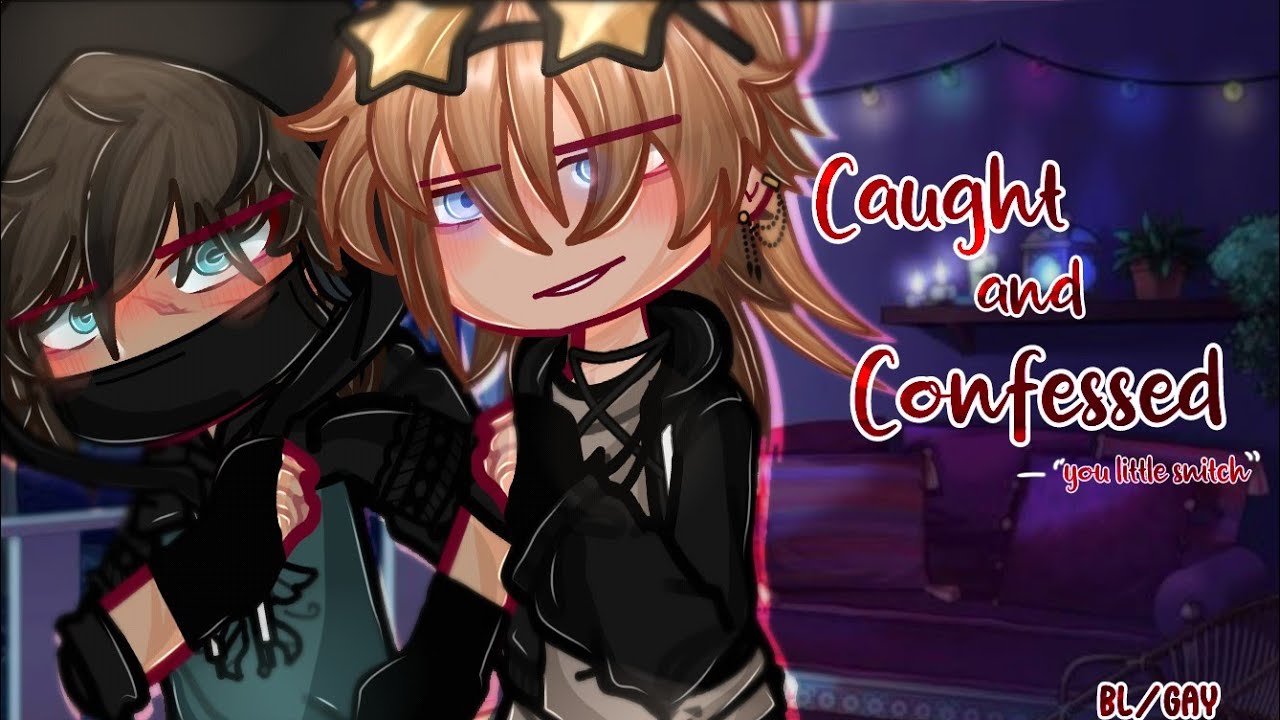 Caught and Confessed — 