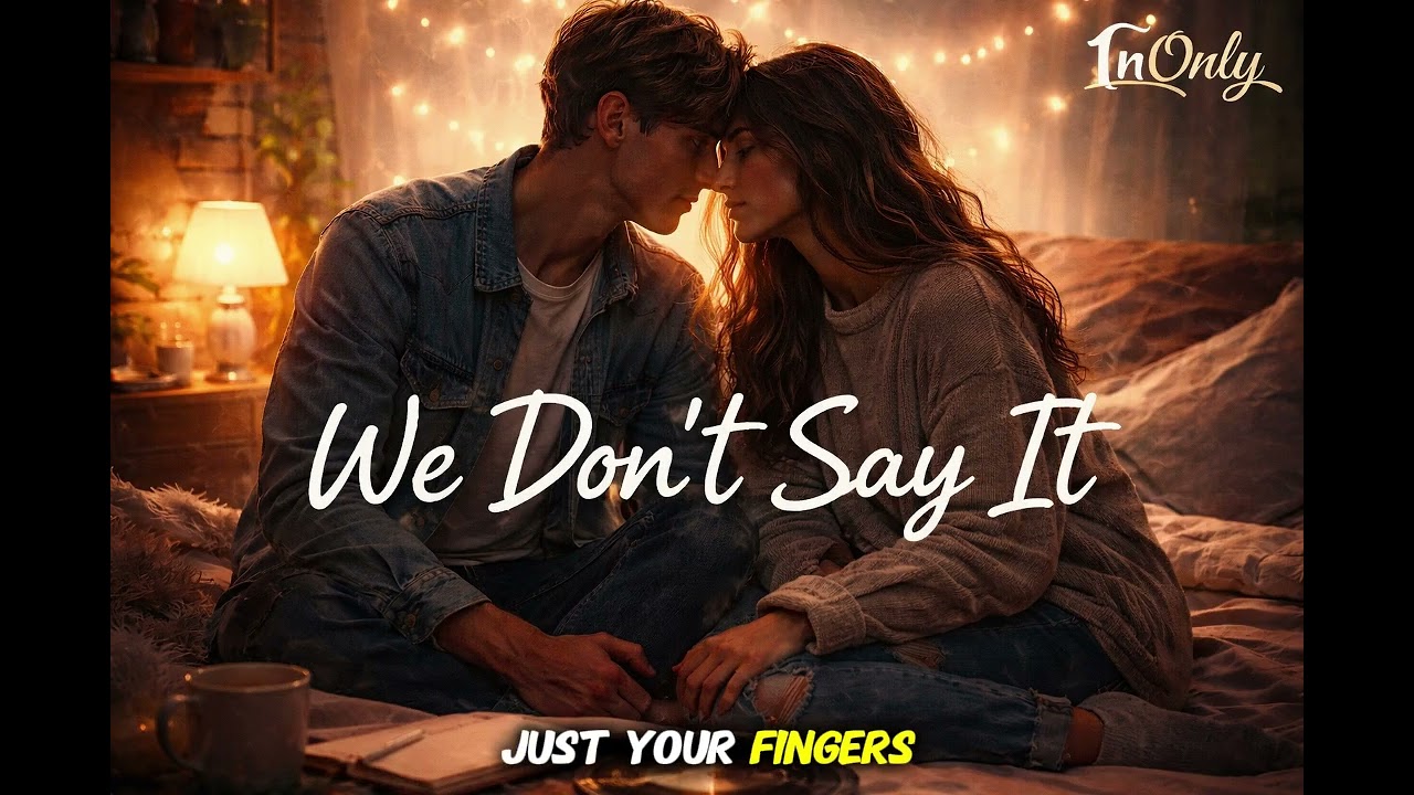 We Don’t Say It | Acoustic Pop Love Song | Emotional Ballad | 1nOnly