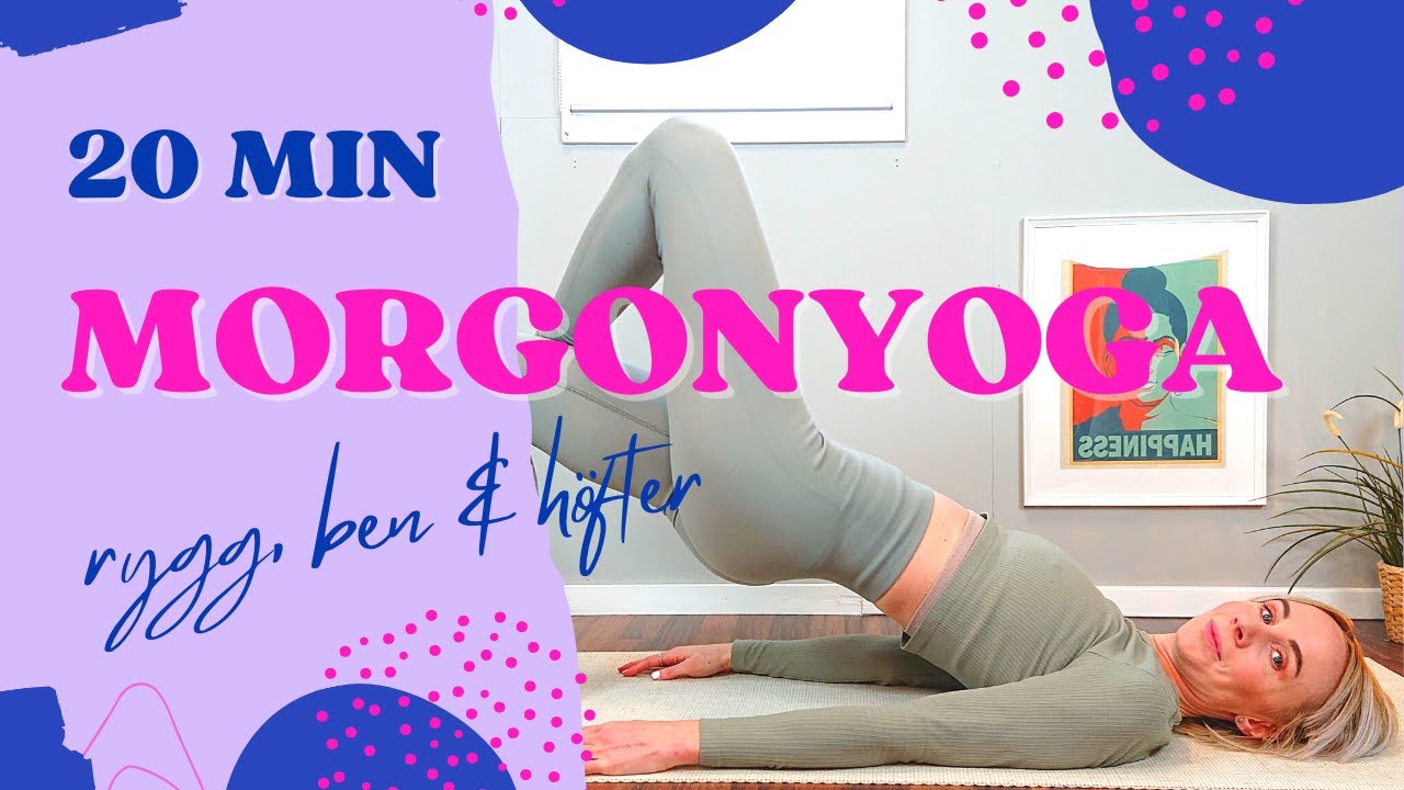 20 min MORGONYOGA för rygg, höfter + ben. Mjuk yoga stretch + rörlighet.