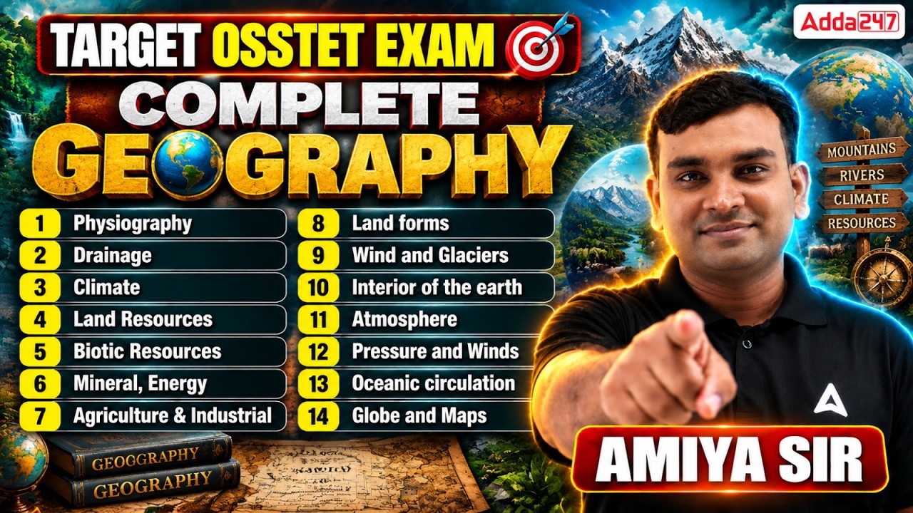 OSSTET 2026 Geography Complete Revision | Most Important Topics | By Amiya Sir