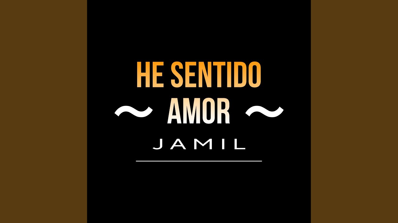 He Sentido Amor