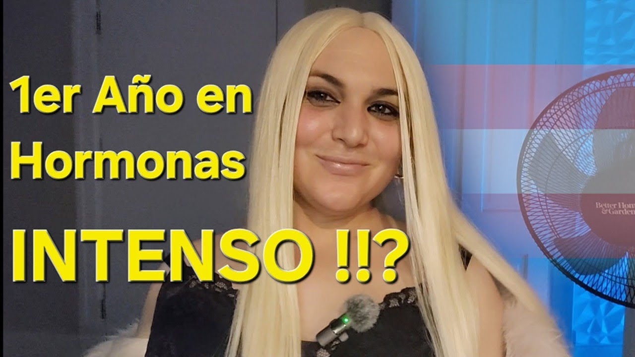 La realidad del 1er Año en Hormonas. Mujer Trans 🏳️‍⚧️😳