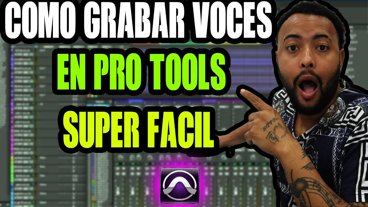 ¡Aprende a grabar voces en Pro Tools fácil y rápido!