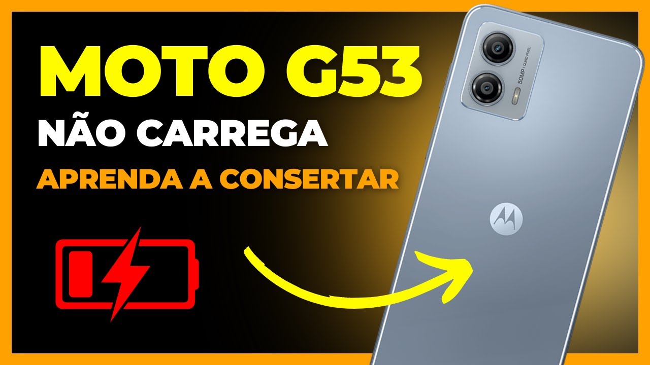 Motorola G53 Não Carrega Aprenda a consertar