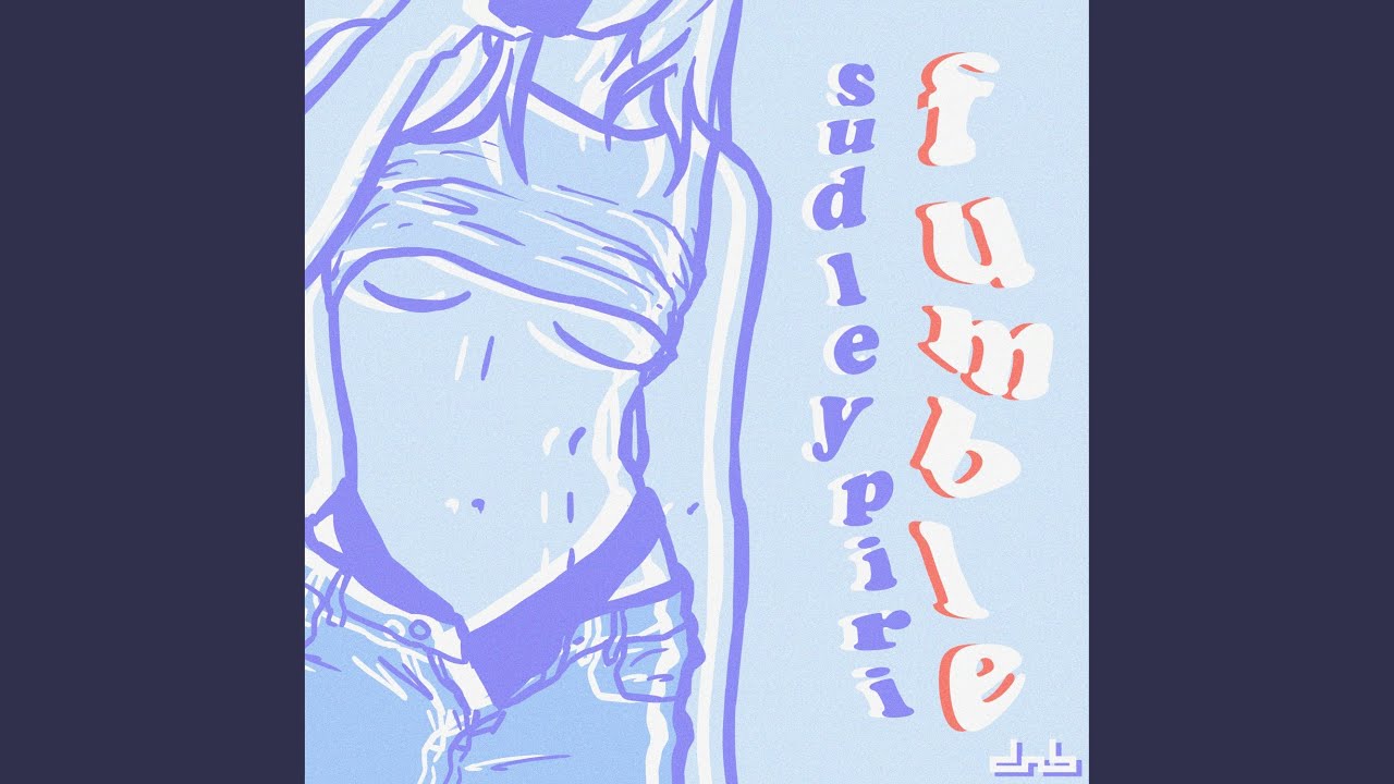 fumble (feat. piri)