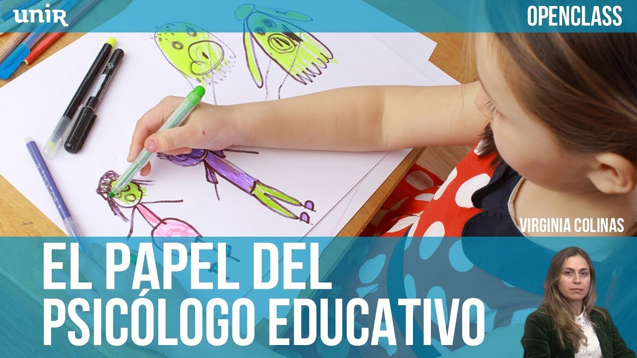 El papel del psicólogo educativo | UNIR OPENCLASS