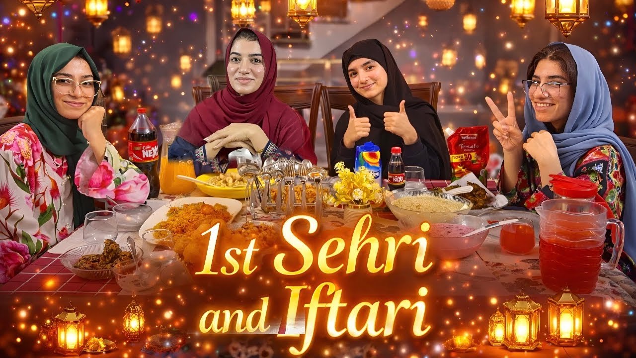 Done With 1st Roza🥹| Sharing Our Sehri To Iftar Routine😍| 1st Sehri & Iftar With Family🤍| PK GIRLS 