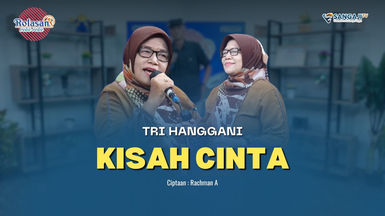 TRI HANGGANI - KISAH CINTA