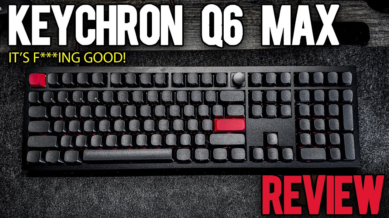 Обзор Keychron Q6 Max — ЭТО КОНЕЦ ИГРЫ