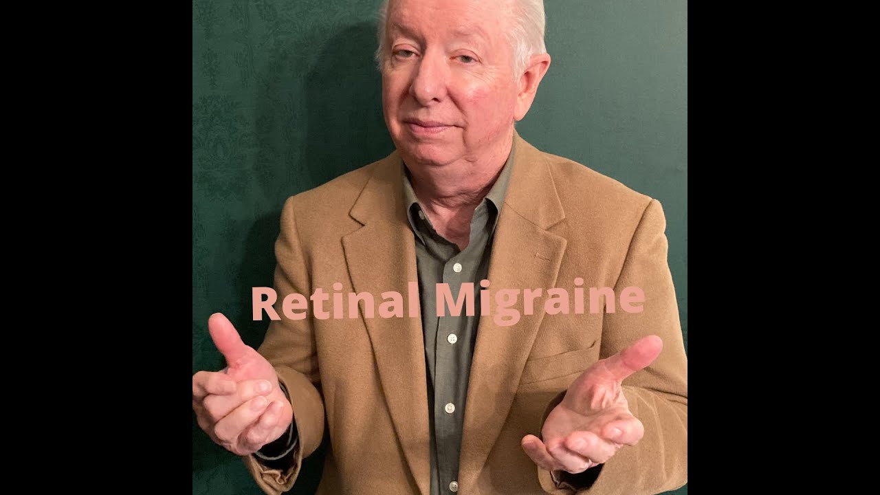 Retinal Migraine