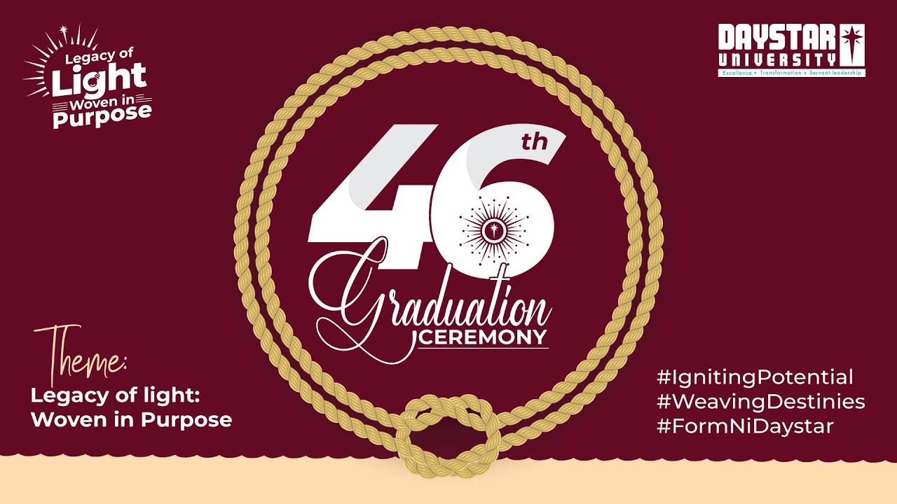 Daystar University 46th Graduation Ceremony