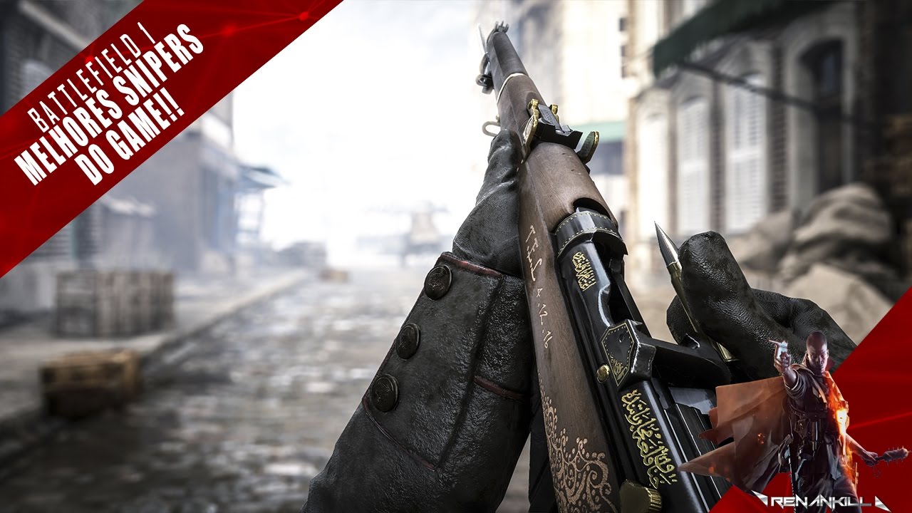 BATTLEFIELD 1 - MELHORES SNIPERS DA CLASSE BATEDOR (SCOUT)