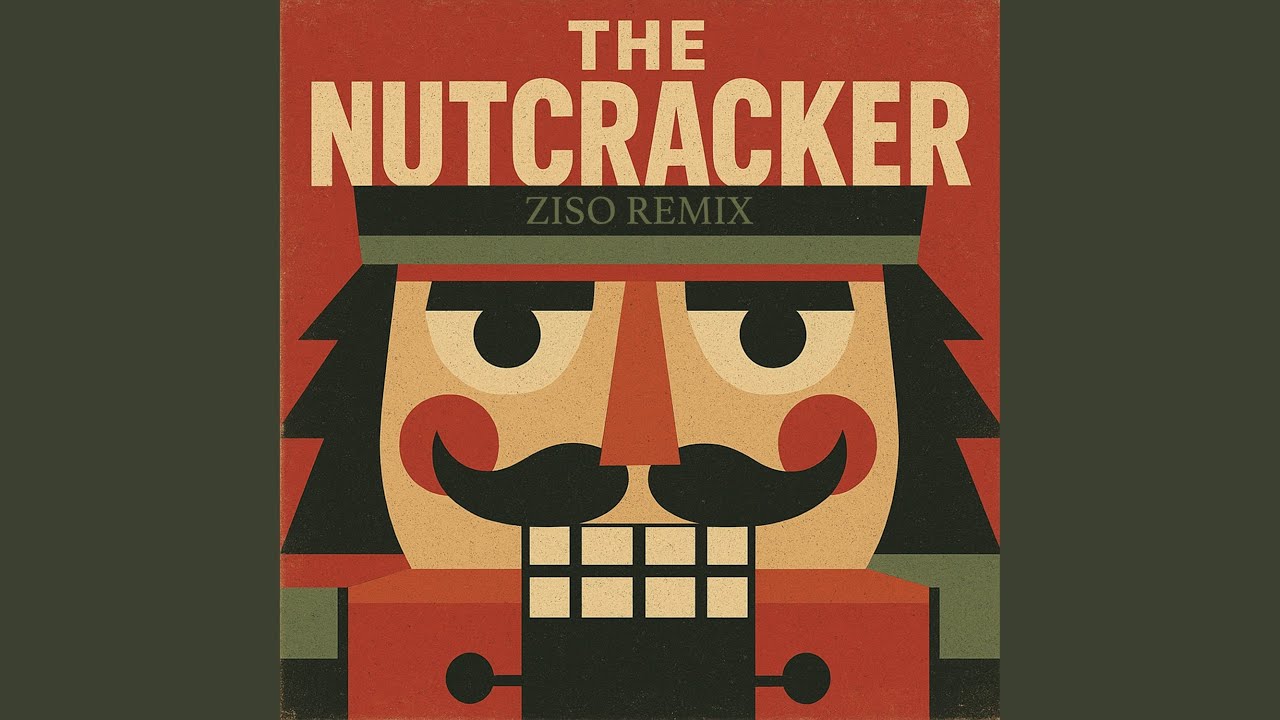The Nutcracker - ZISO Remix