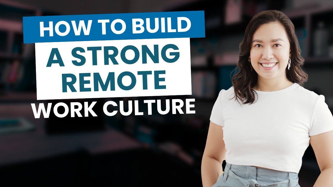 How to Build a High Performance Remote Work Culture in 2025