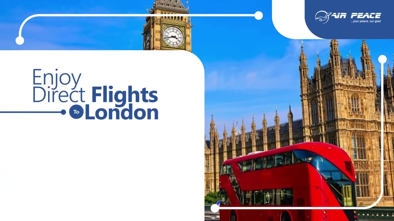 From Abuja to London Seamlessly: Air Peace Launches Dual UK Routes 