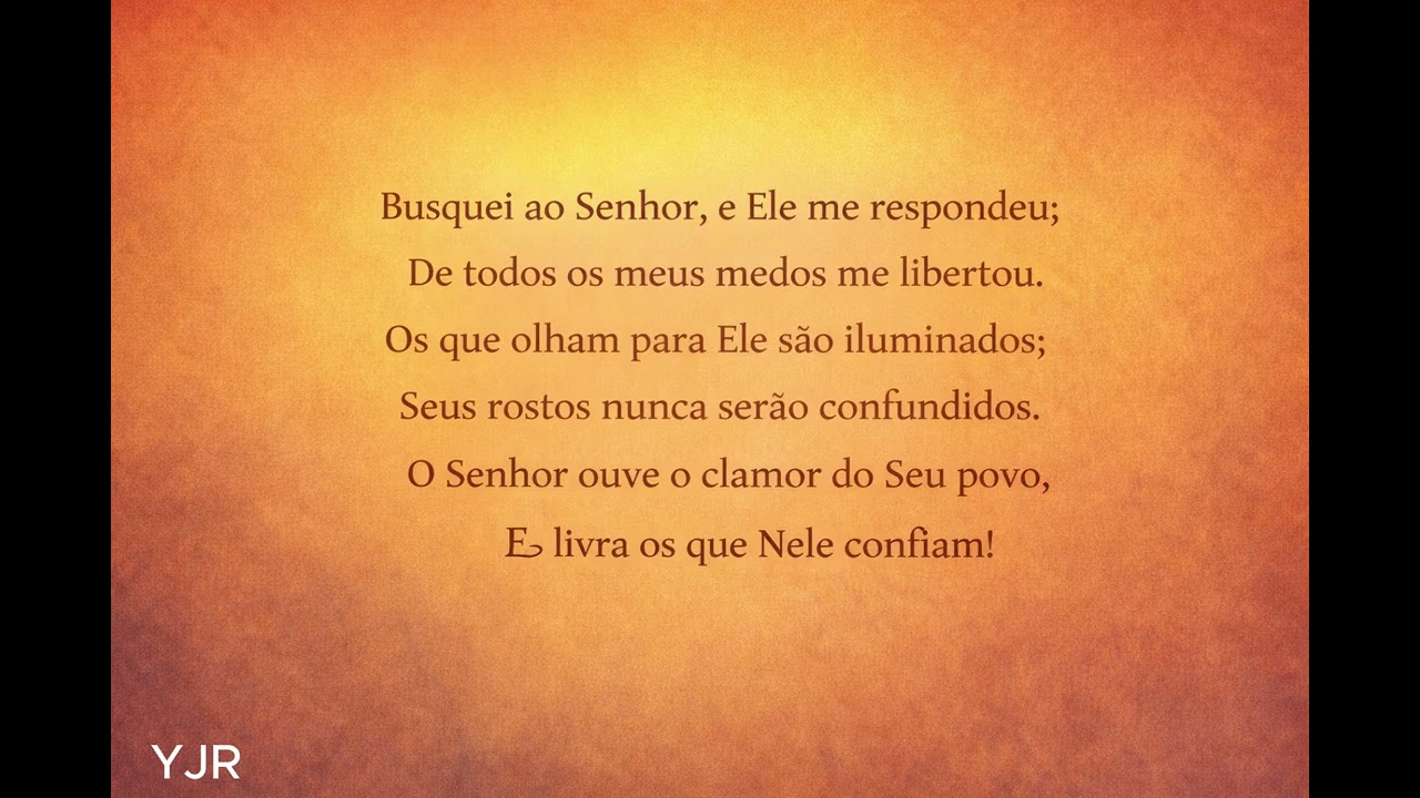 Salmo 34 – Provai e Vede que o Senhor é Bom