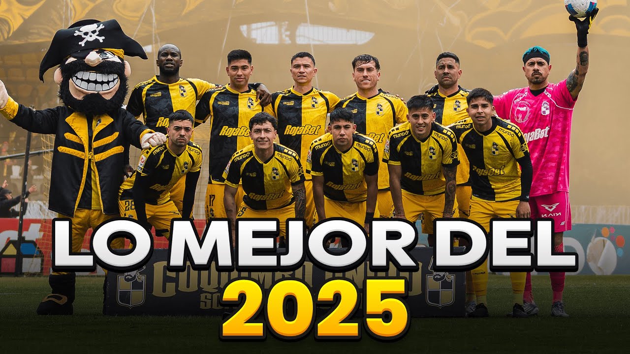 ESPECIAL FIN DE AÑO COQUIMBO UNIDO CAMPEÓN 2025 | GOLES, ATAJADAS, ASISTENCIAS