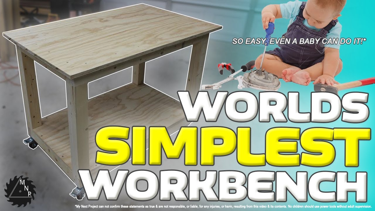 Simplest WORKBENCH in the WORLD