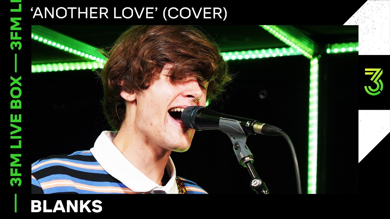 Blanks covert 'Another Love' van Tom Odell | 3FM Live Box | NPO 3FM