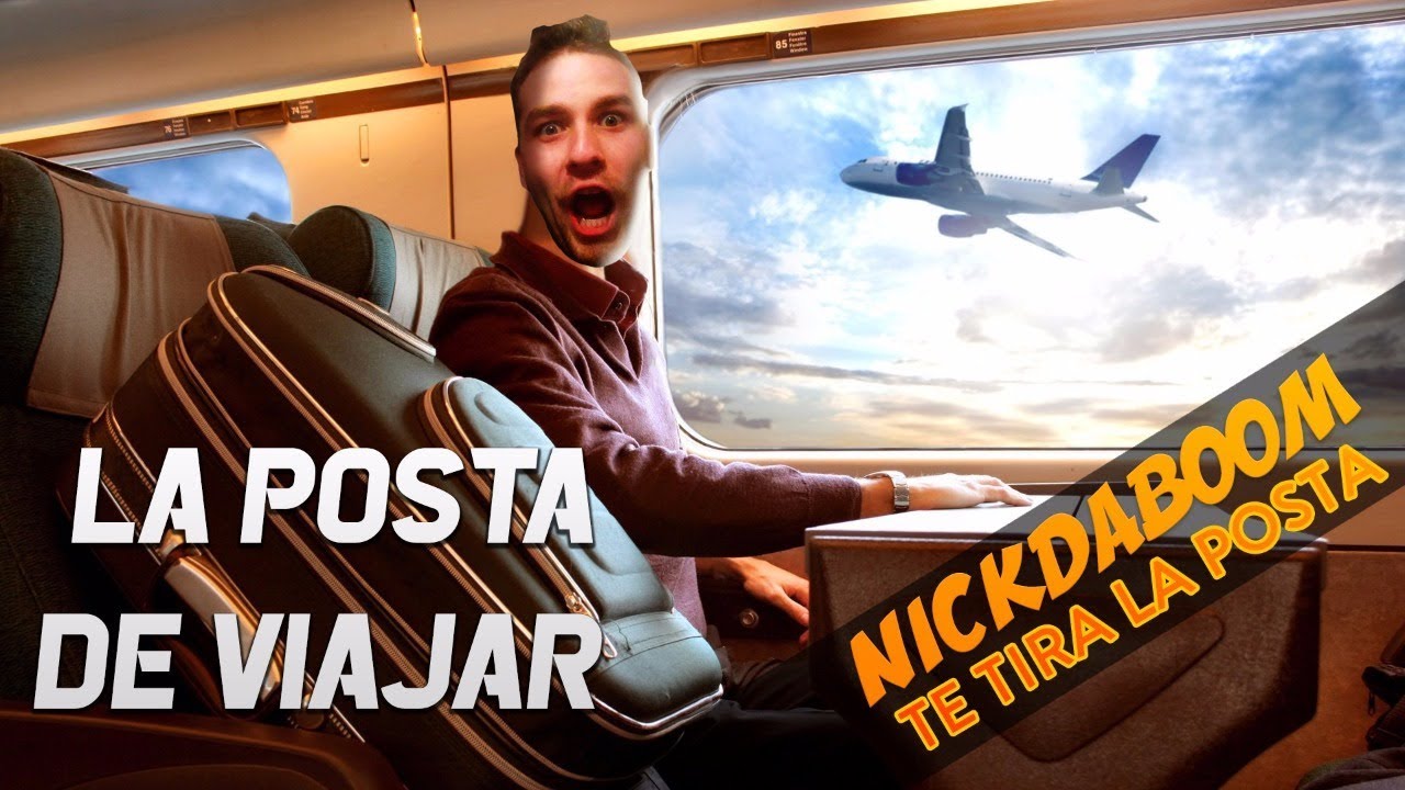 APRENDE A VIAJAR | NICKDABOOM TE TIRA LA POSTA #14
