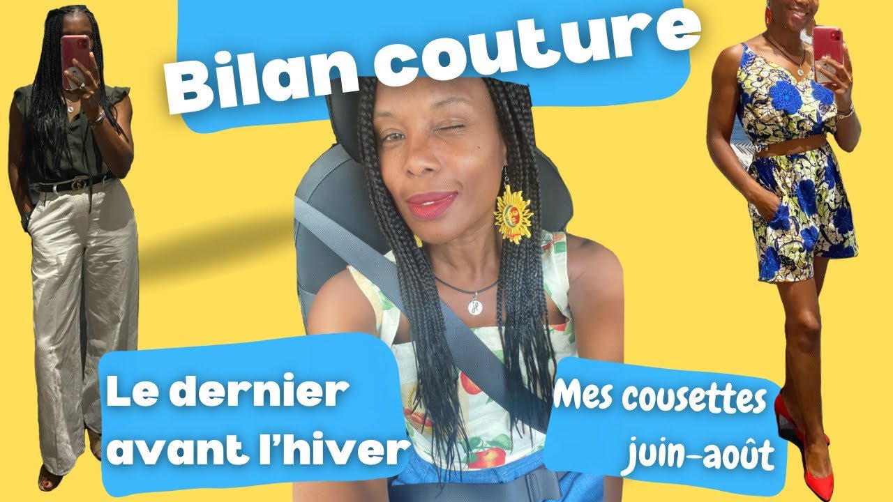 Bilan couture printemps/ été avant la venue de l’hiver😉