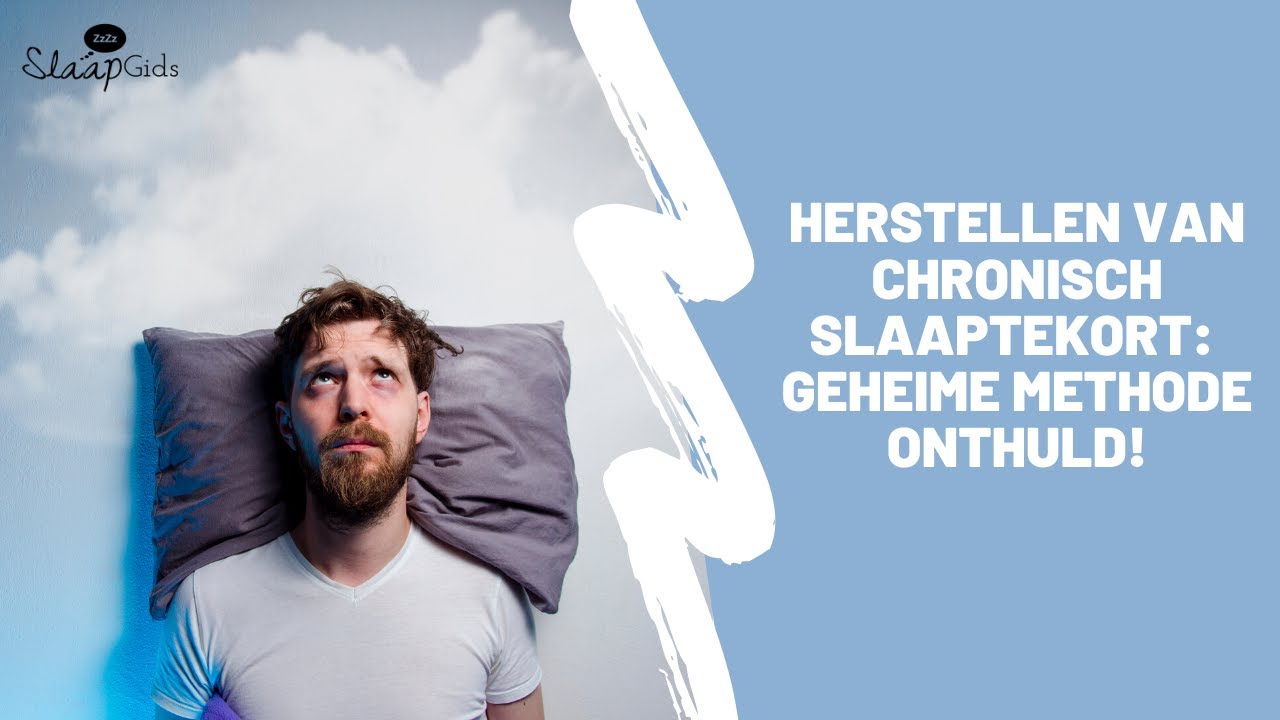 Herstellen van chronisch slaaptekort: Geheime methode onthuld!