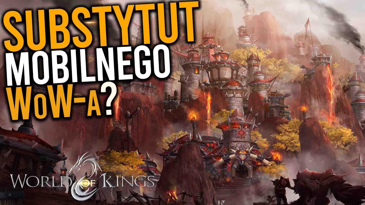 WORLD OF KINGS - Mobilna interpretacja WoWa?