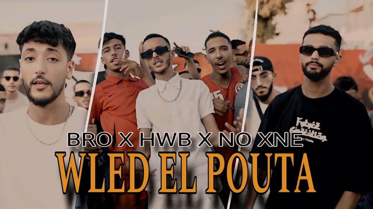 BRO X @HWBAHRI Feat  @noXneOfficial - Wled El Puta  (Official Music Video)