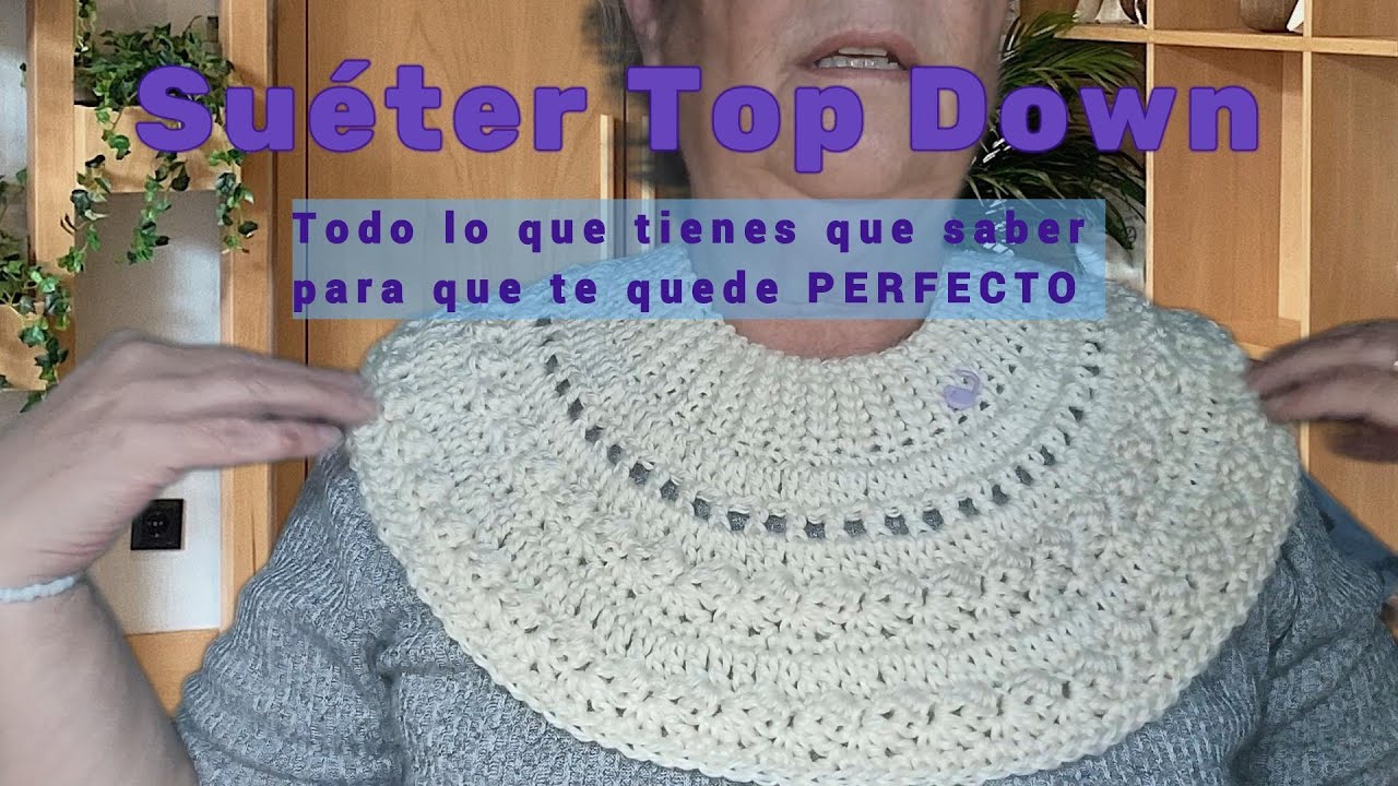 RESUMEN ¿Quieres Hacer un Suéter a Crochet que te Quede PERFECTO?