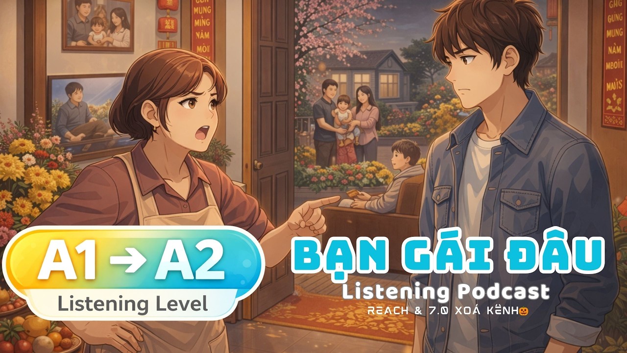 🎧 Luyện Nghe Tiếng Anh Level A1-A2 - BẠN GÁI MÀY ĐÂU -  | Listening English Podcast |🎯