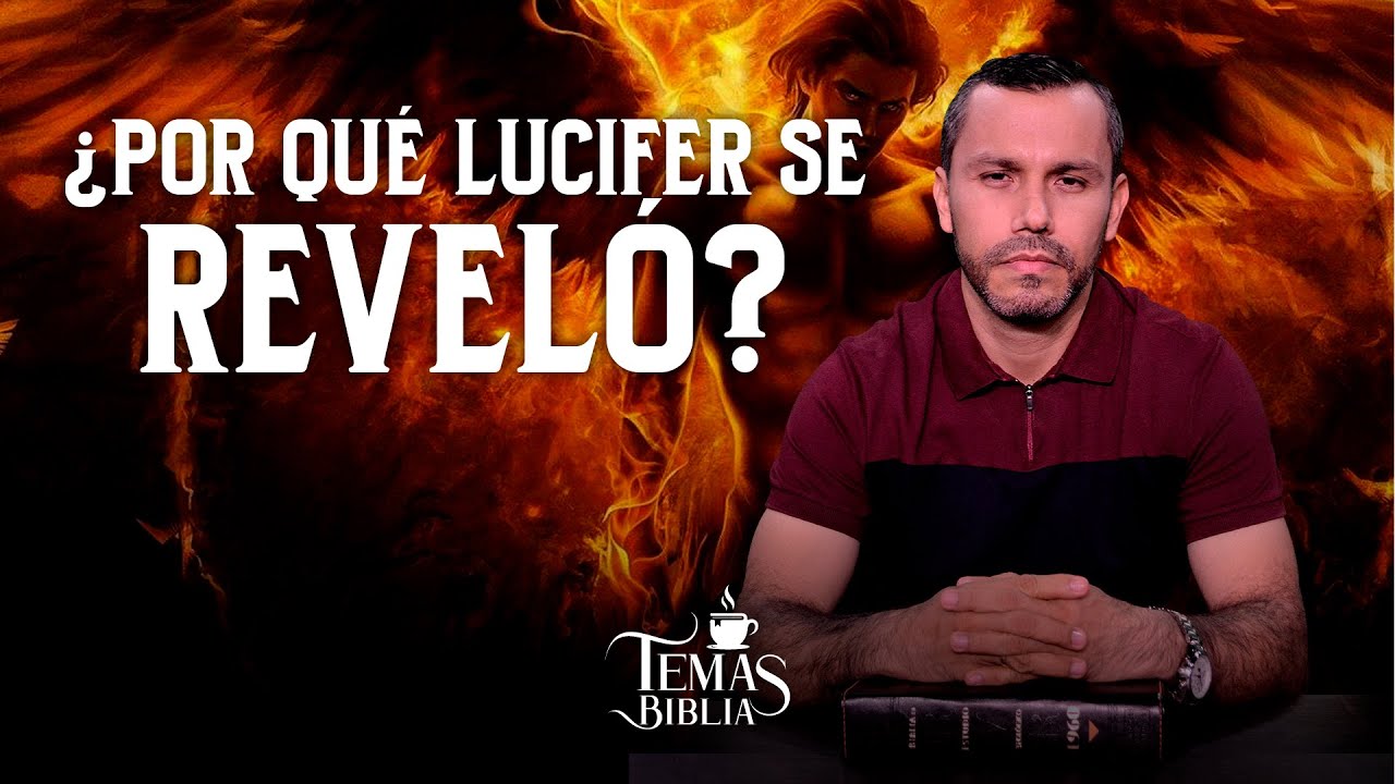 🔴 5 Razones Por Las Que Satanás Se Revelo Contra Dios - Pastor Elías Espinosa | Temas Biblia