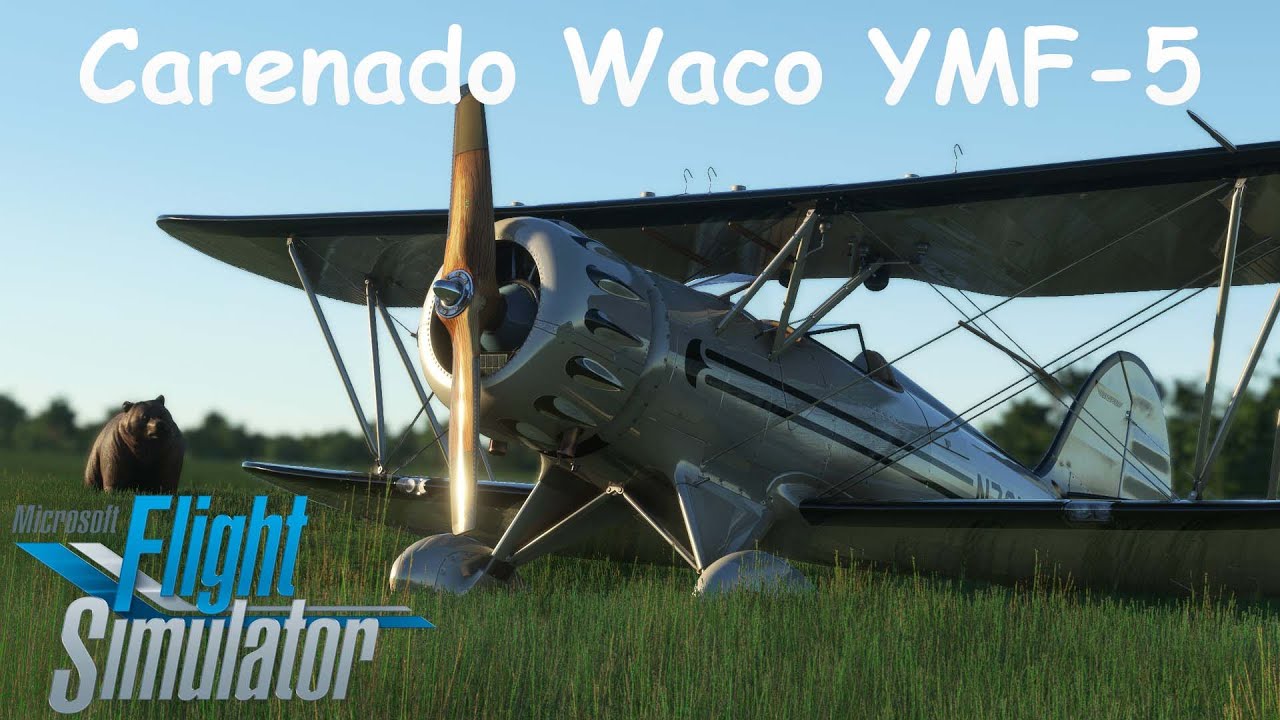 Carenado Waco YMF-5 Tutorial and Review