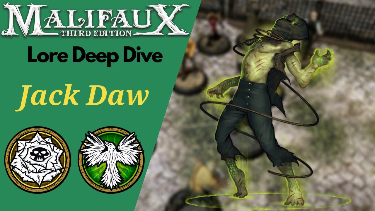 Malifaux Lore Guide Ep. 11 Jack Daw