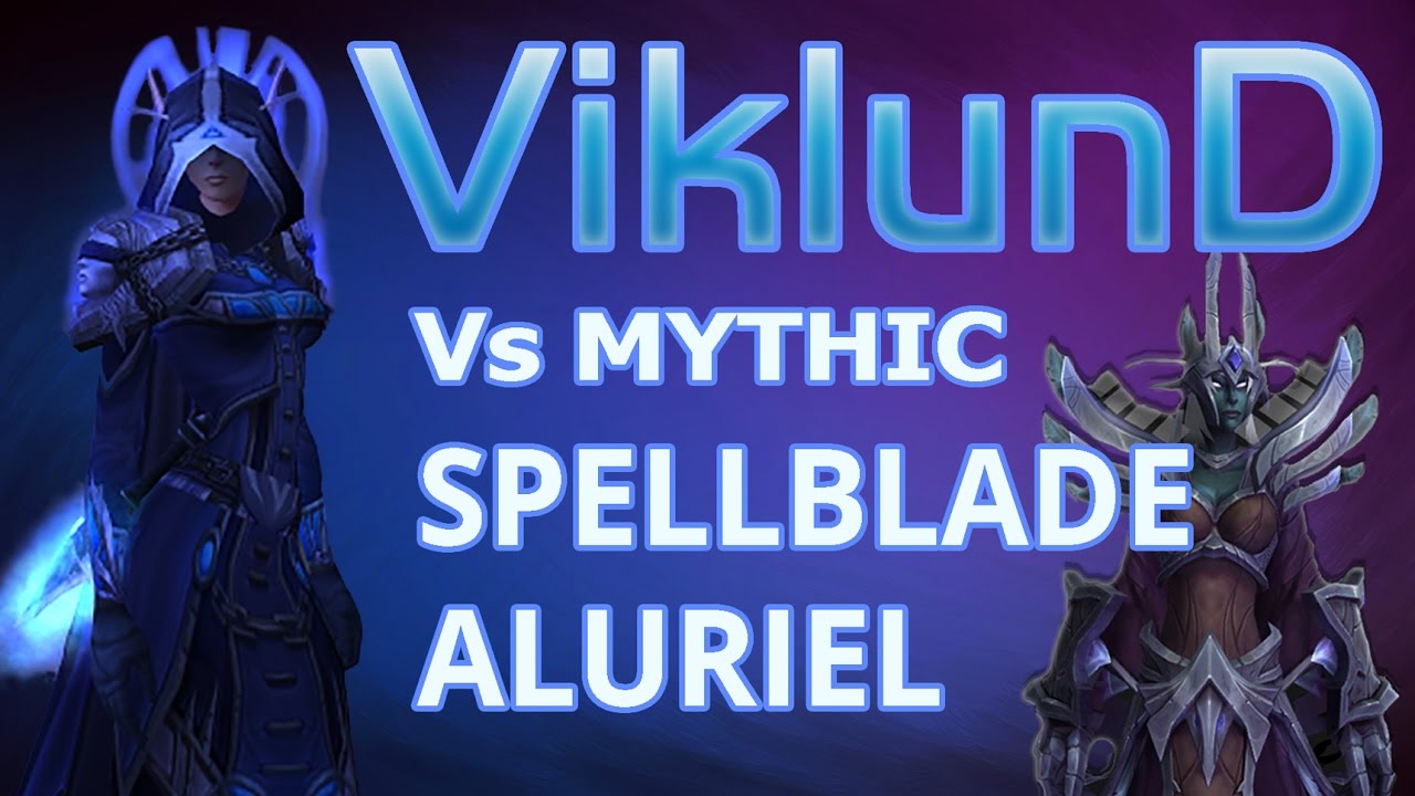 Serenity vs Spellblade Aluriel Mythic (Spriest POV)