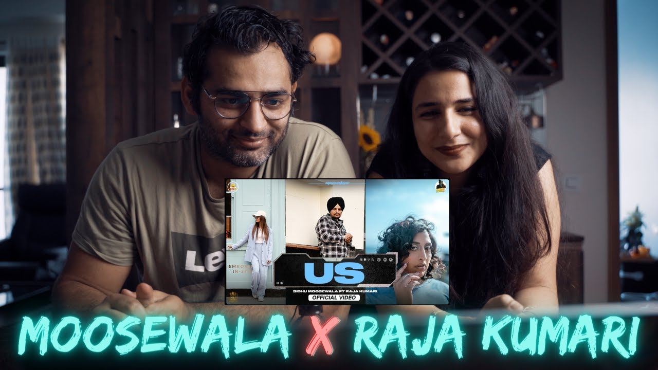 US (Official Video Reaction) Sidhu Moose Wala | Raja Kumari | The Kidd | Sukh Sanghera | Moosetape