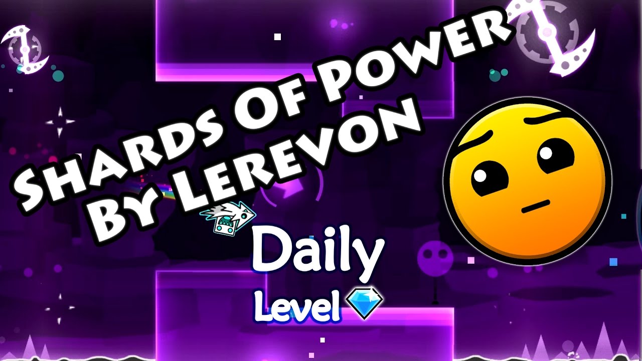 Geometry Dash - Shards Of Power (By Lerevon) ~ Daily Level #46 [All Coins]