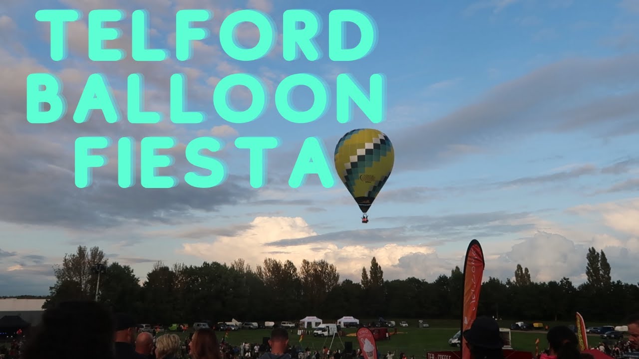 TELFORD BALLOON FIESTA l FAMILY DAY OUT l TELFORD BALLOON FEST l HOT AIR BALLOON l FAMILY DITL VLOG