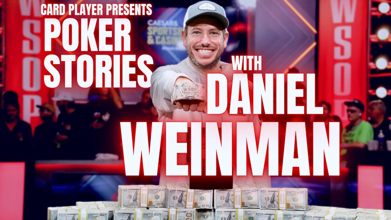 PODCAST: Poker Stories With Daniel Weinman