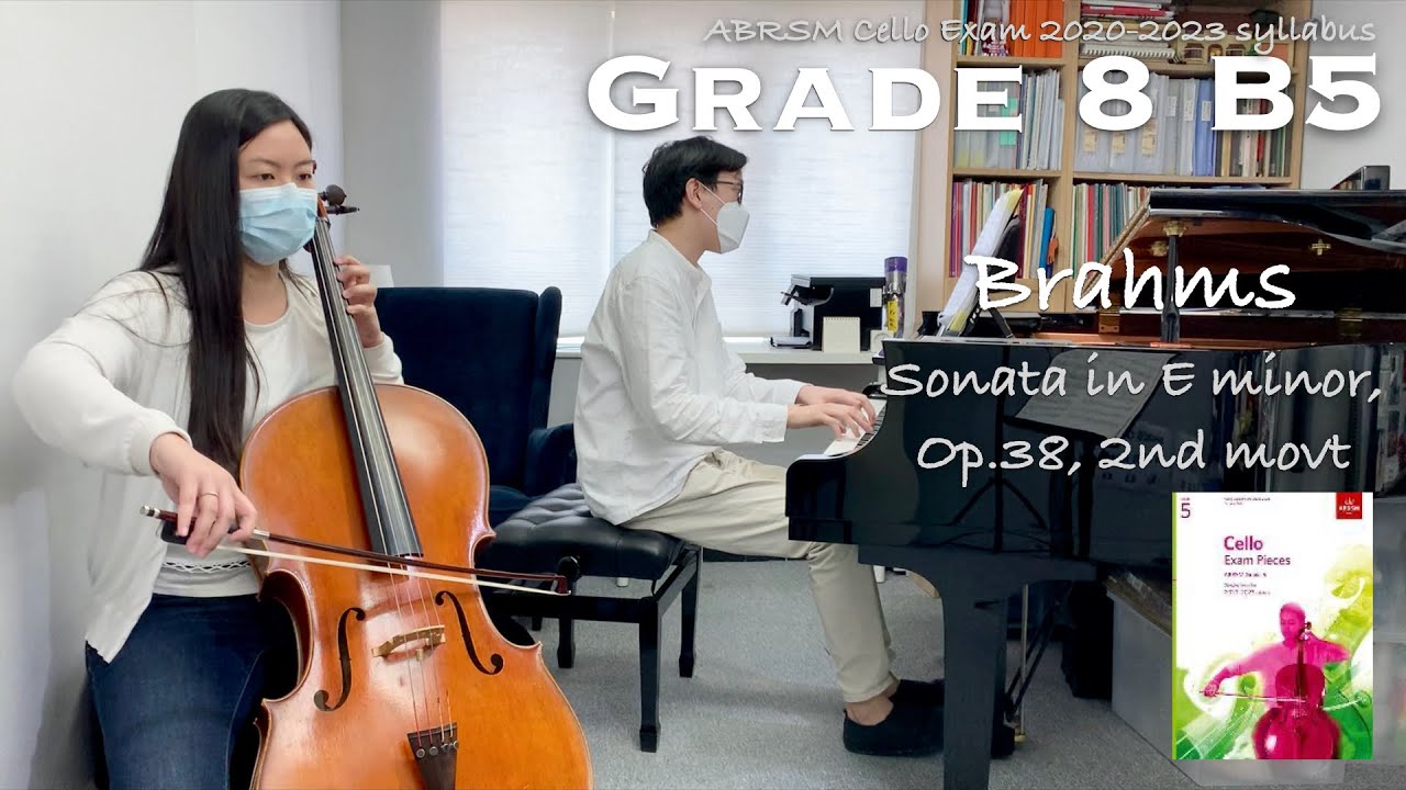Grade 8 B5 | Brahms - Sonata Op38 2nd movt | ABRSM Cello Exam 2020-2023 | Holly Yip🎻 & Stephen Fung🎹