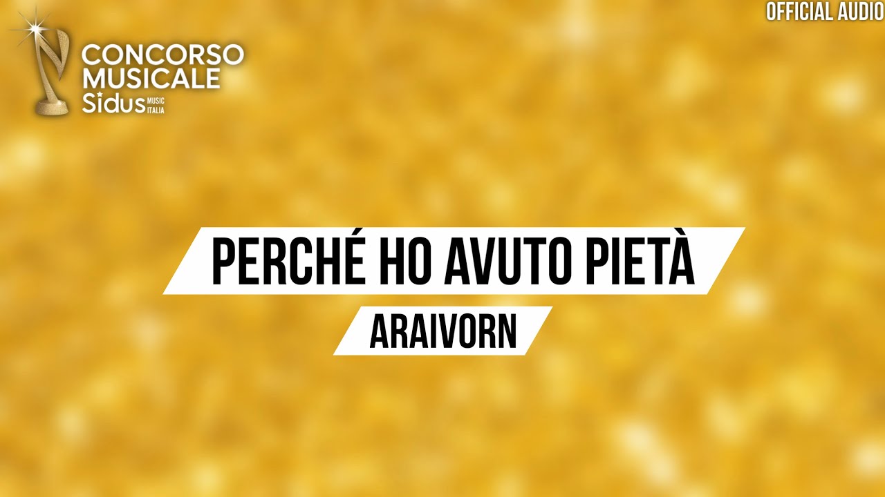 Araivorn - Perché Ho Avuto Pietà  | Concorso Musicale Sidus 2026