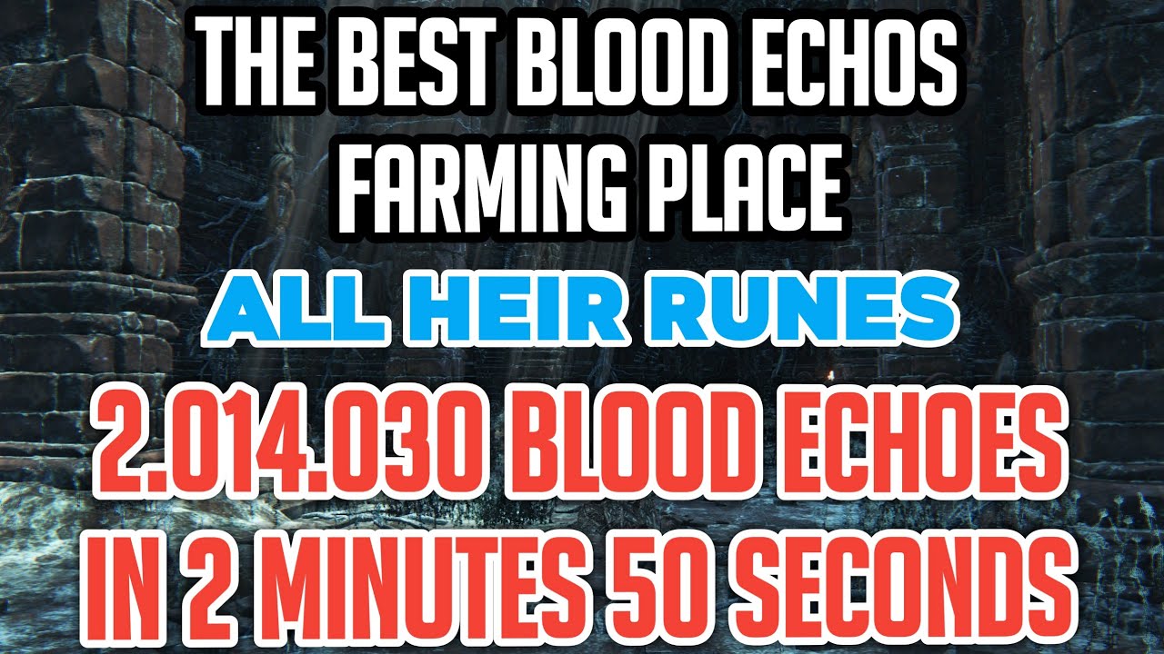 Bloodborne - Method #1 - 2.014.030 Blood Echoes in 2 minutes 45 seconds