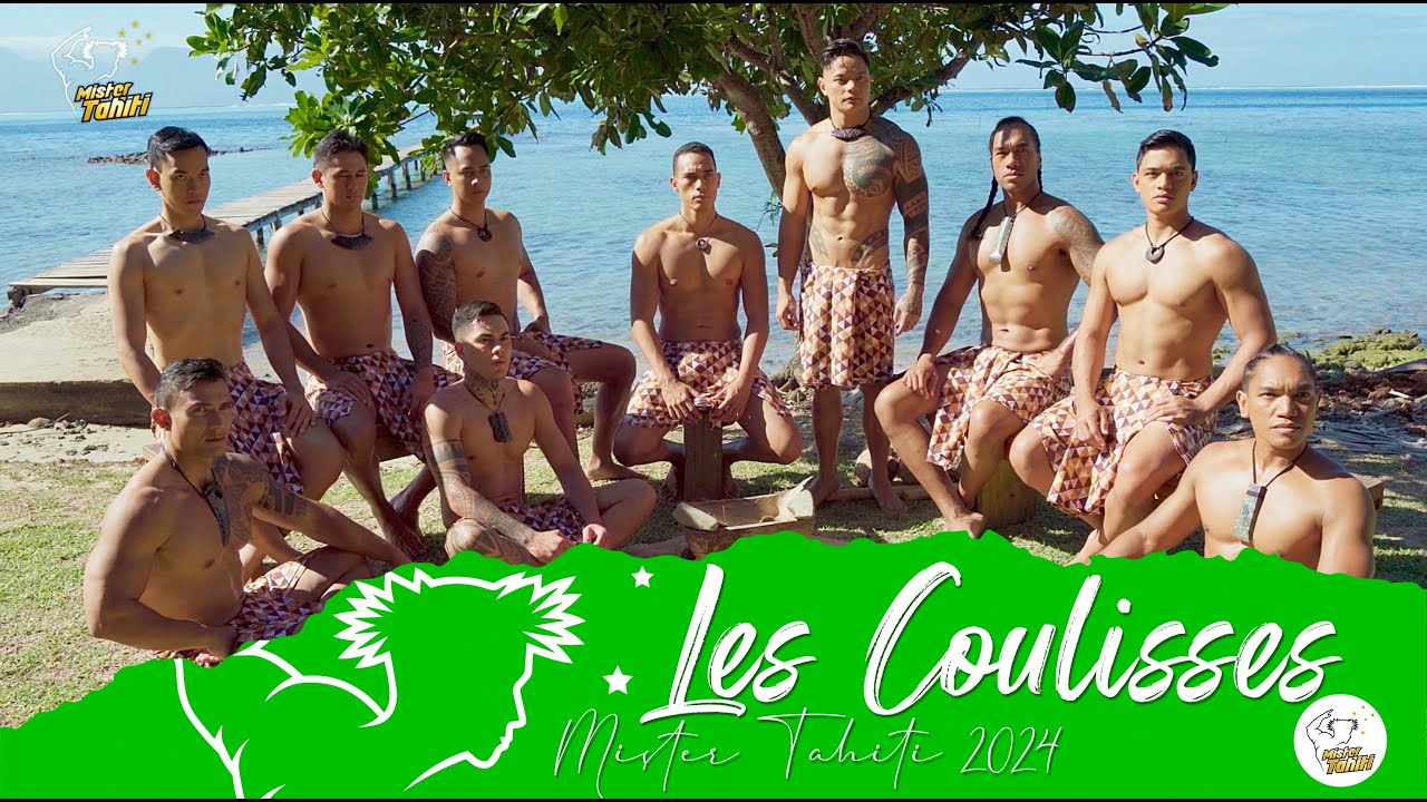 Mister Tahiti 2024 - Les coulisses de Mister Tahiti 2024