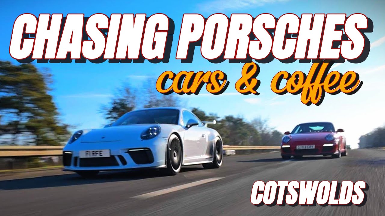 Chasing Porsches | Cars & Coffee in the Cotswolds!