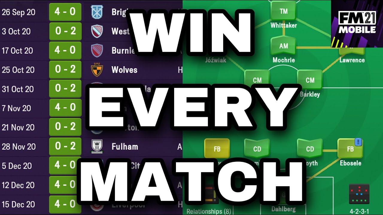 WIN EVERY MATCH FM21 MOBILE TACTIC